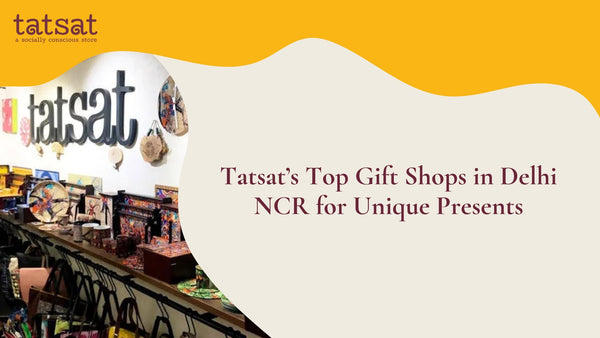 Best Gift Shops in Delhi NCR for Unique Presents