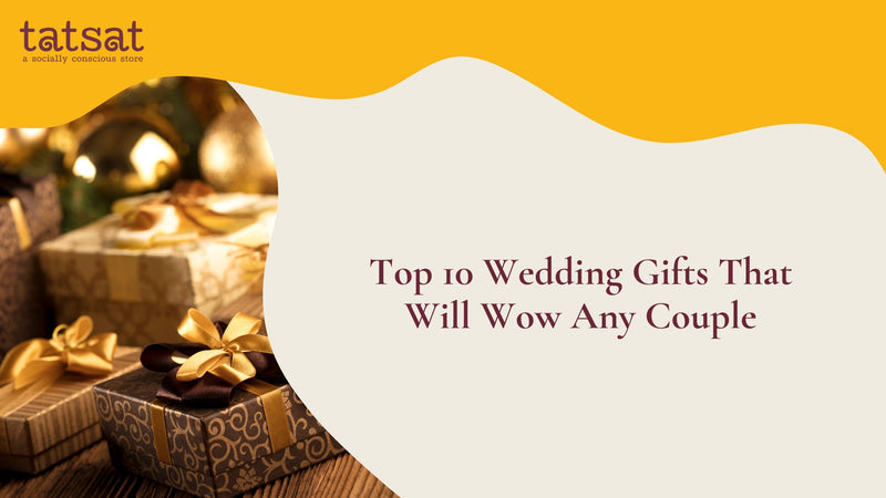 Top 10 Good Wedding Gifts That Will Wow Any Couple